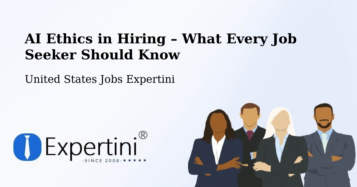AI Ethics in Recruitment & Hiring – Ixonia - Ixonia, United States Jobs Expertini